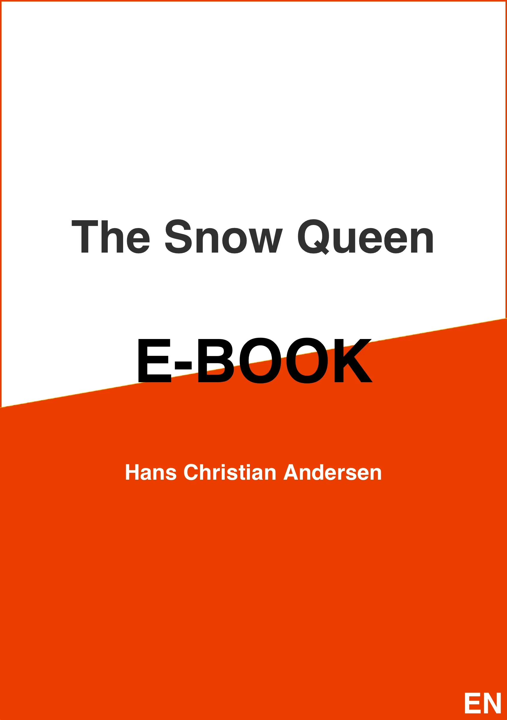 The Snow Queen / Снежная королева. Автор — Ганс Крістіан Андерсен. 